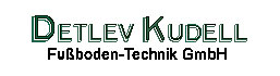 Parkettleger Brandenburg: DETLEV KUDELL Fußboden-Technik GmbH